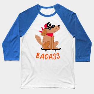My badass dog Baseball T-Shirt